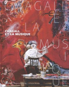 Chagall et la musique, 2015, Catalogue d'exposition monographique