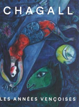Chagall, les années vençoises. : Une renaissance méditerranéenne, 2026, Catalogue d'exposition monographique