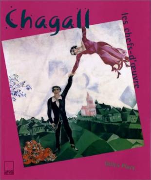 Chagall, les chefs-d'oeuvre, 2003, Monograph