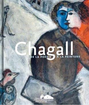 Chagall: De la poésie à la peinture, 2016, Monographic exhibition catalogue