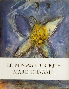 Le Message Biblique Marc Chagall, 1972, Essai
