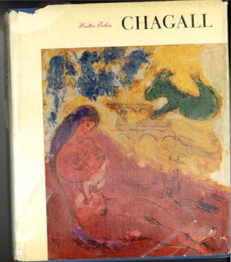 Marc Chagall: Der Maler mit den Engelsflügeln, 1957, Monograph