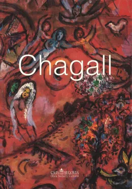 Chagall : El Mensaje Bíblico, 1931-1983, 2001, Catalogue d'exposition monographique