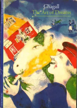 Chagall : The Art of Dreams, 1998, Monographie