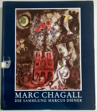 Marc Chagall : Die Sammlung Marcus Diener, 1992, Catalogue d'exposition monographique
